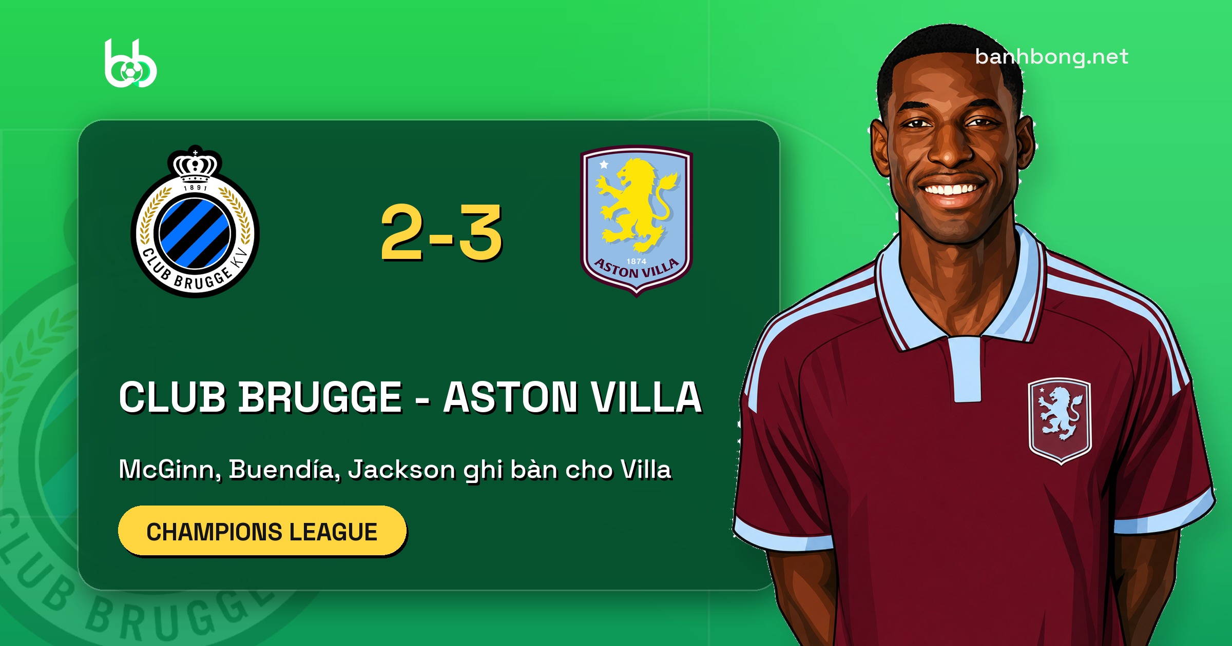 Club Brugge 2-3 Aston Villa: Jackson ghi bàn đầu tiên, Villa thắng trận mở màn Champions League