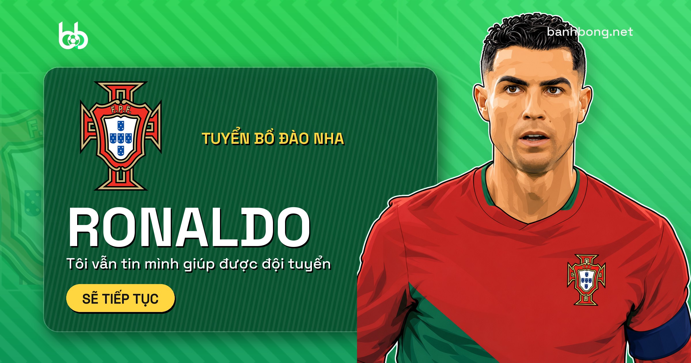 Ronaldo thừa nhận từng cân nhắc giã từ tuyển Bồ Đào Nha, nhưng sẽ tiếp tục